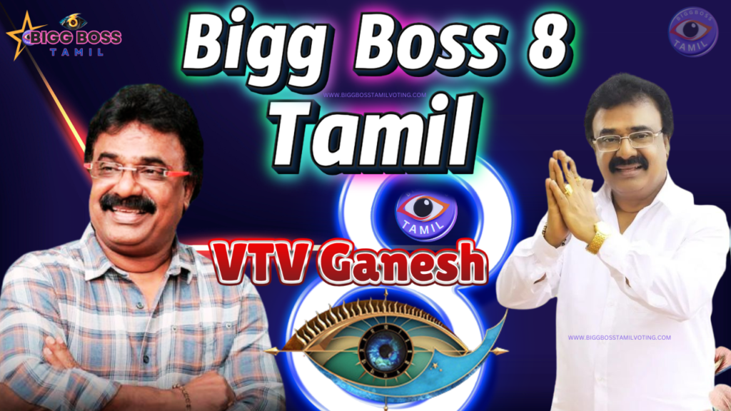 Bigg Boss 8 Contestant list With Photos VTV Ganesh