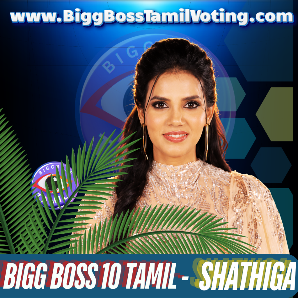 Bigg Boss 10 Tamil Shathiga